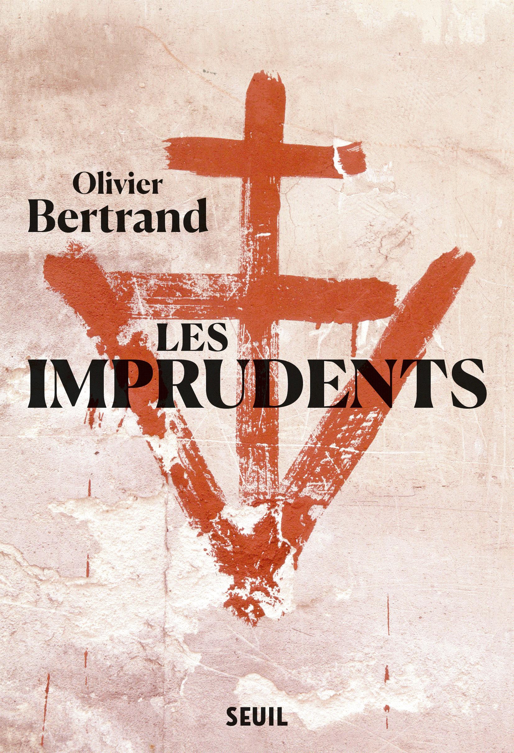 Couverture du livre Les Imprudents, Olivier Bertrand, 2019.